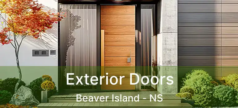  Exterior Doors Beaver Island - NS