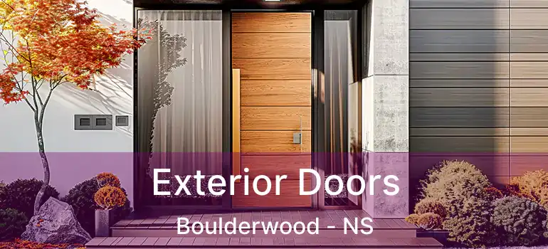  Exterior Doors Boulderwood - NS