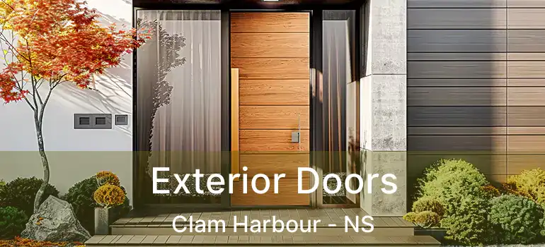  Exterior Doors Clam Harbour - NS