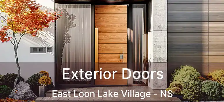  Exterior Doors East Loon Lake Village - NS