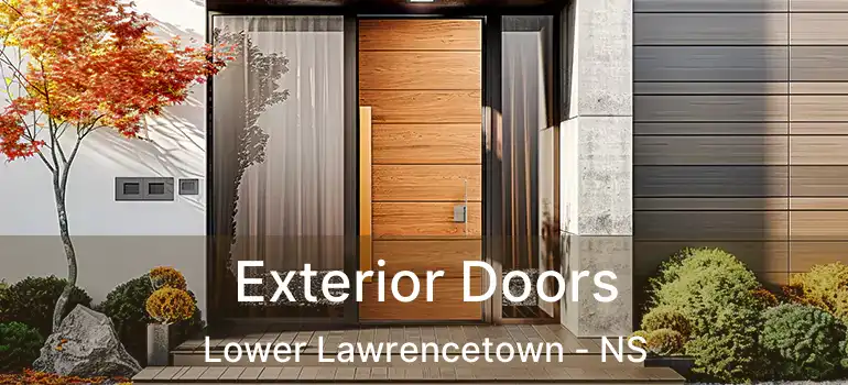  Exterior Doors Lower Lawrencetown - NS