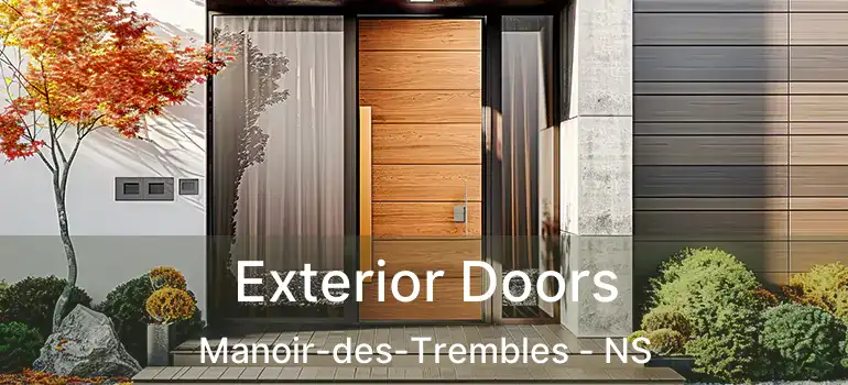  Exterior Doors Manoir-des-Trembles - NS