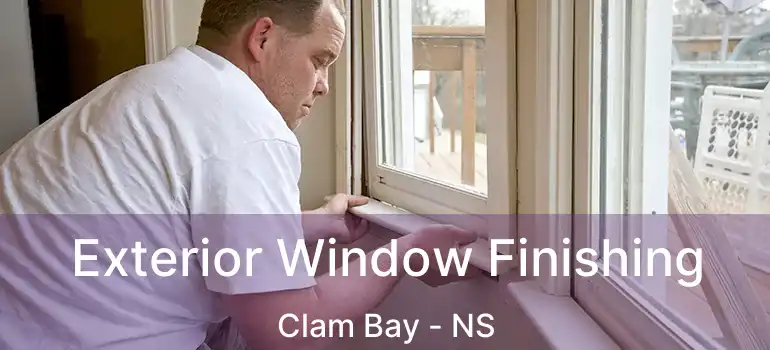  Exterior Window Finishing Clam Bay - NS