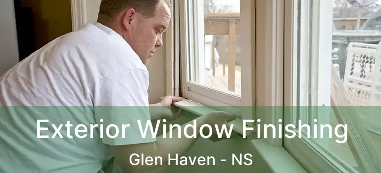  Exterior Window Finishing Glen Haven - NS