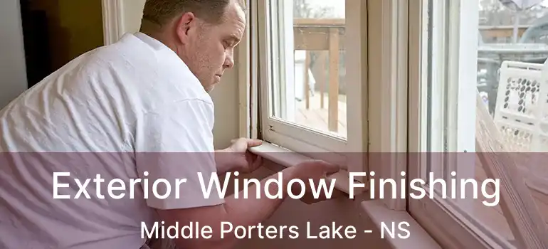  Exterior Window Finishing Middle Porters Lake - NS