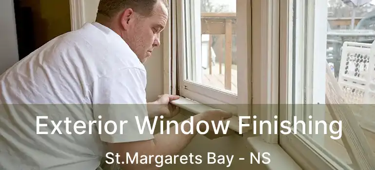  Exterior Window Finishing St.Margarets Bay - NS