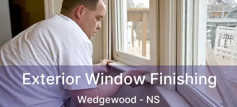  Exterior Window Finishing Wedgewood - NS