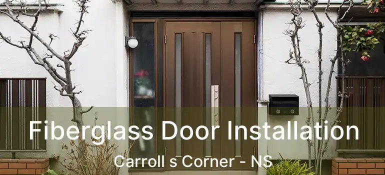  Fiberglass Door Installation Carroll s Corner - NS