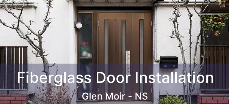  Fiberglass Door Installation Glen Moir - NS