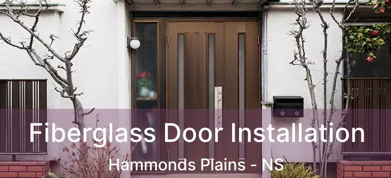  Fiberglass Door Installation Hammonds Plains - NS