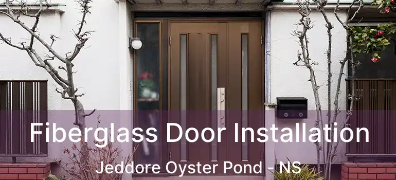  Fiberglass Door Installation Jeddore Oyster Pond - NS