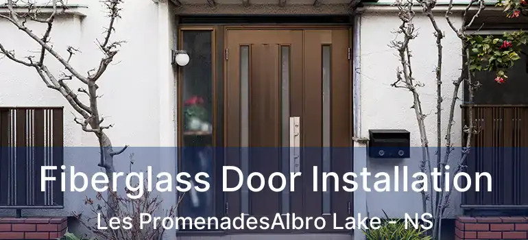  Fiberglass Door Installation Les PromenadesAlbro Lake - NS