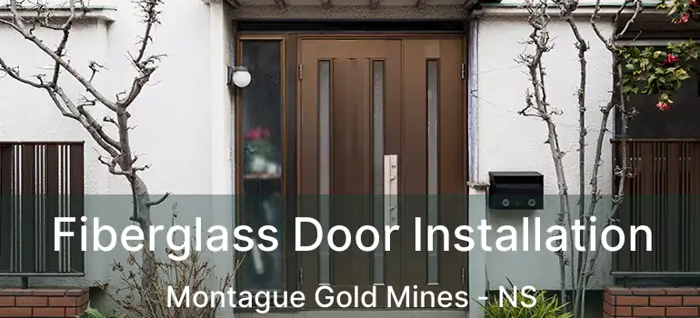  Fiberglass Door Installation Montague Gold Mines - NS