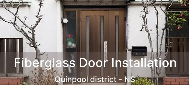  Fiberglass Door Installation Quinpool district - NS