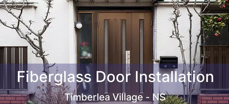  Fiberglass Door Installation Timberlea Village - NS