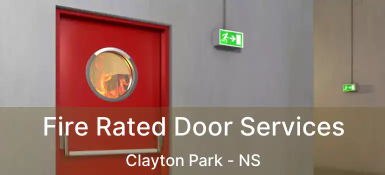  Fire Rated Door Services Clayton Park - NS