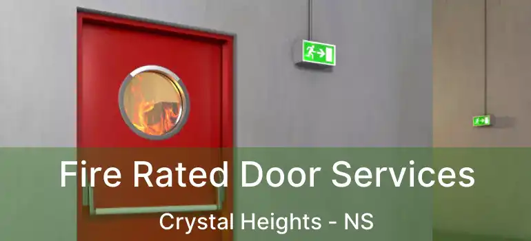  Fire Rated Door Services Crystal Heights - NS