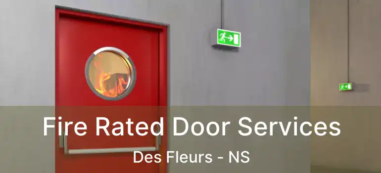  Fire Rated Door Services Des Fleurs - NS