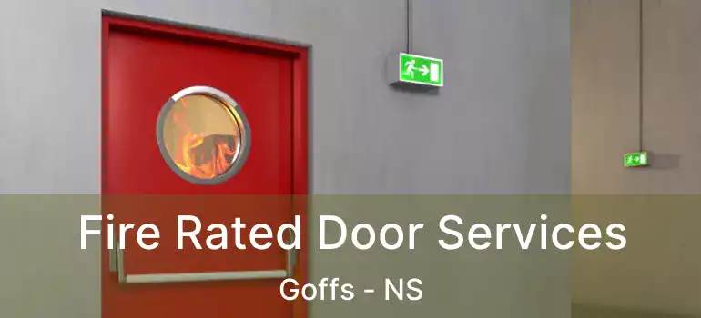  Fire Rated Door Services Goffs - NS