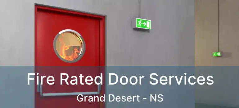  Fire Rated Door Services Grand Desert - NS