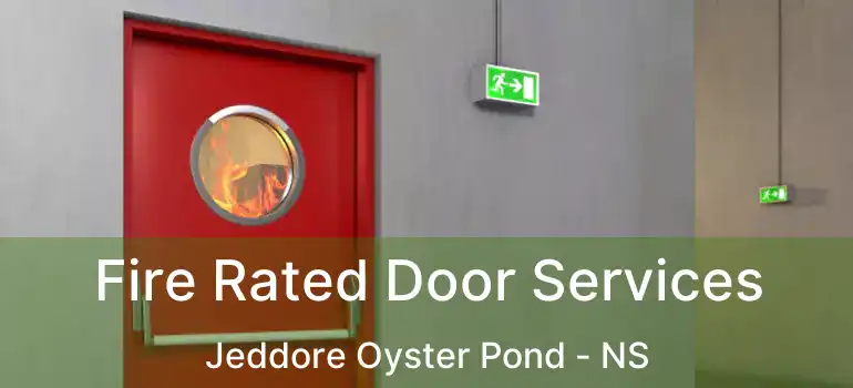  Fire Rated Door Services Jeddore Oyster Pond - NS