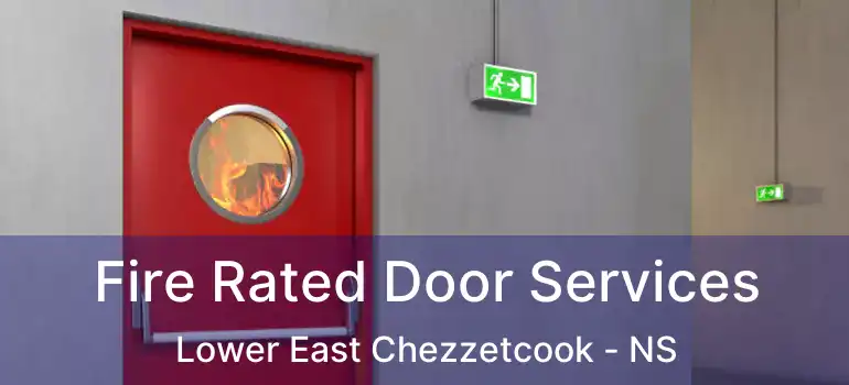  Fire Rated Door Services Lower East Chezzetcook - NS