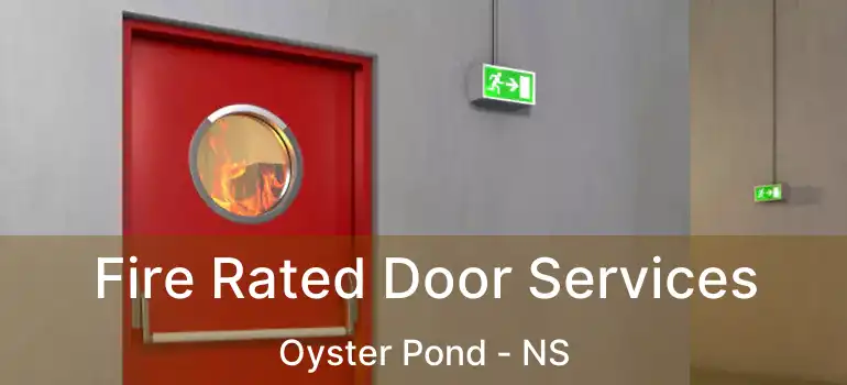  Fire Rated Door Services Oyster Pond - NS