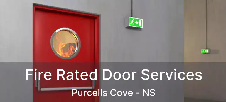  Fire Rated Door Services Purcells Cove - NS