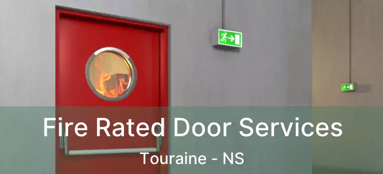  Fire Rated Door Services Touraine - NS