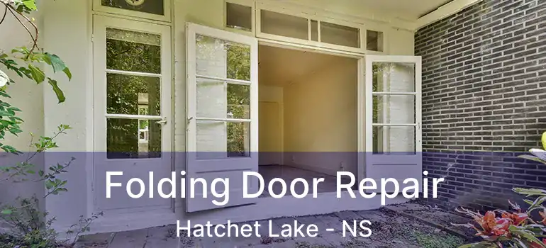  Folding Door Repair Hatchet Lake - NS