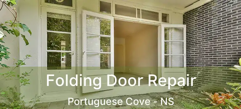  Folding Door Repair Portuguese Cove - NS