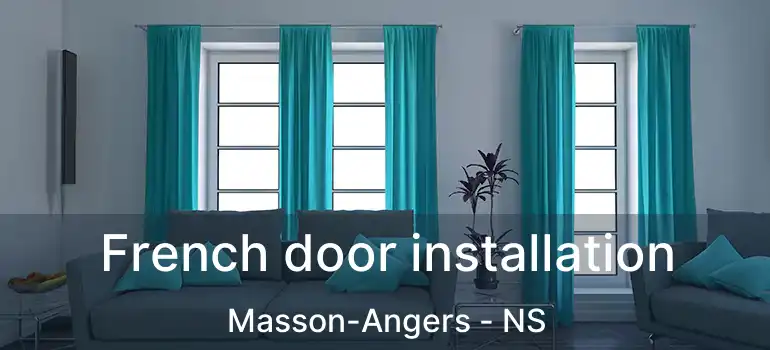  French door installation Masson-Angers - NS