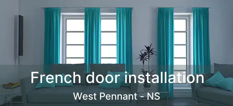  French door installation West Pennant - NS