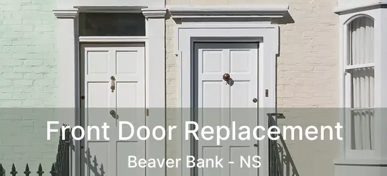  Front Door Replacement Beaver Bank - NS