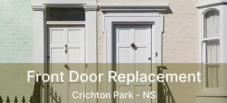  Front Door Replacement Crichton Park - NS