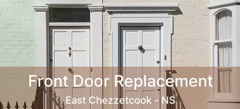  Front Door Replacement East Chezzetcook - NS