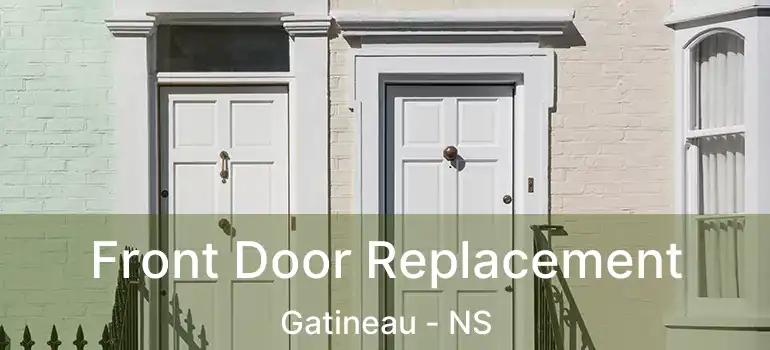  Front Door Replacement Gatineau - NS