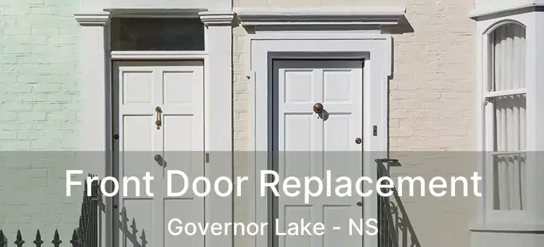  Front Door Replacement Governor Lake - NS