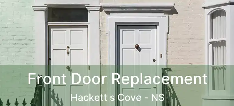  Front Door Replacement Hackett s Cove - NS