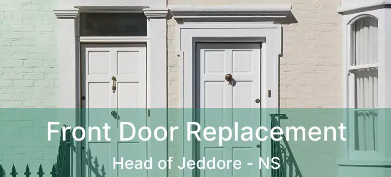  Front Door Replacement Head of Jeddore - NS