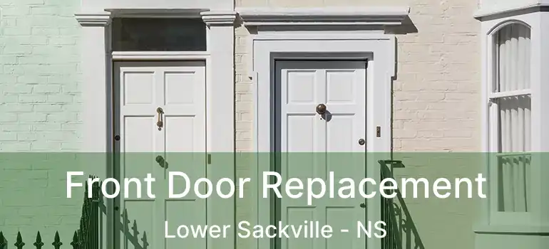  Front Door Replacement Lower Sackville - NS