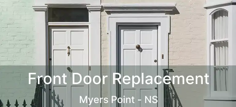  Front Door Replacement Myers Point - NS