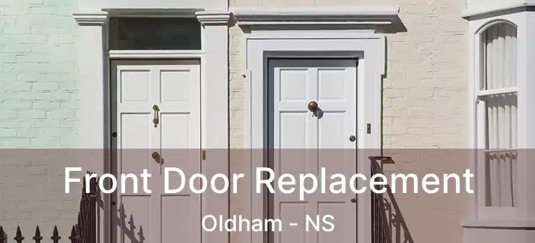  Front Door Replacement Oldham - NS