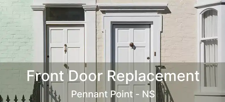  Front Door Replacement Pennant Point - NS