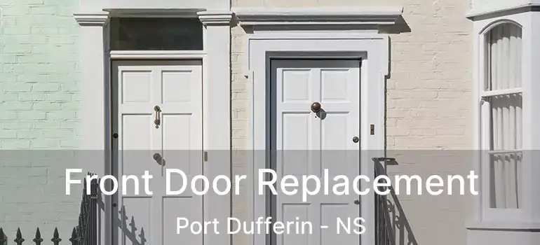  Front Door Replacement Port Dufferin - NS