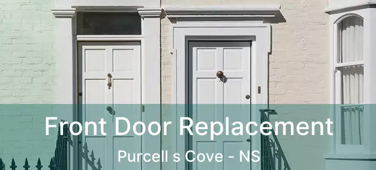  Front Door Replacement Purcell s Cove - NS