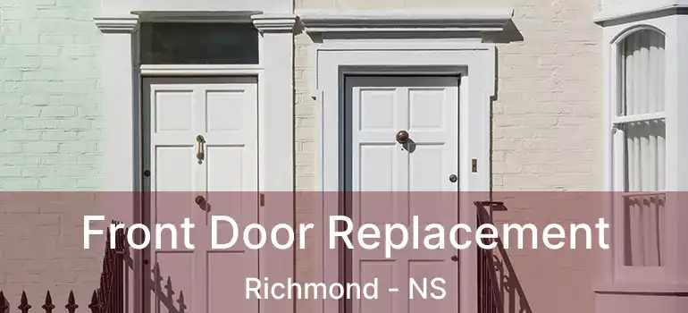  Front Door Replacement Richmond - NS