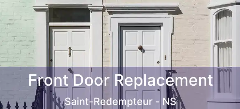  Front Door Replacement Saint-Redempteur - NS