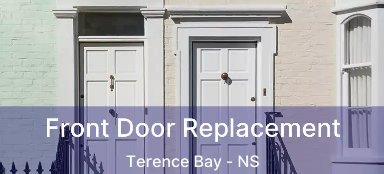  Front Door Replacement Terence Bay - NS