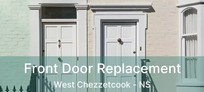  Front Door Replacement West Chezzetcook - NS